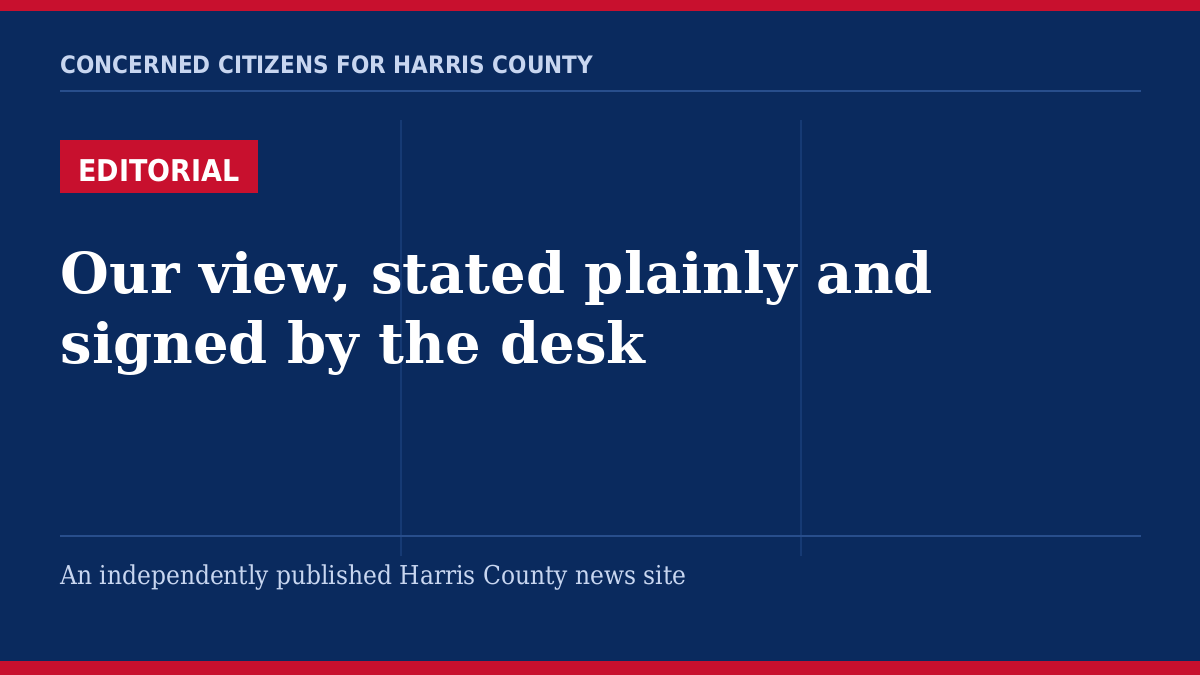 Editorial section card, Concerned Citizens for Harris County